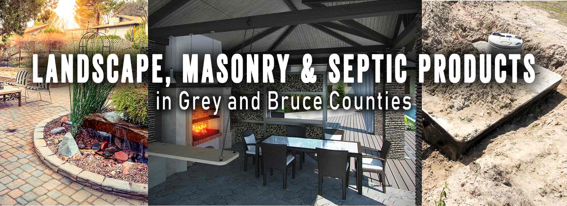 LANDSCAPE, MASONRY & SEPTIC PRODUCTS in Dufferin County