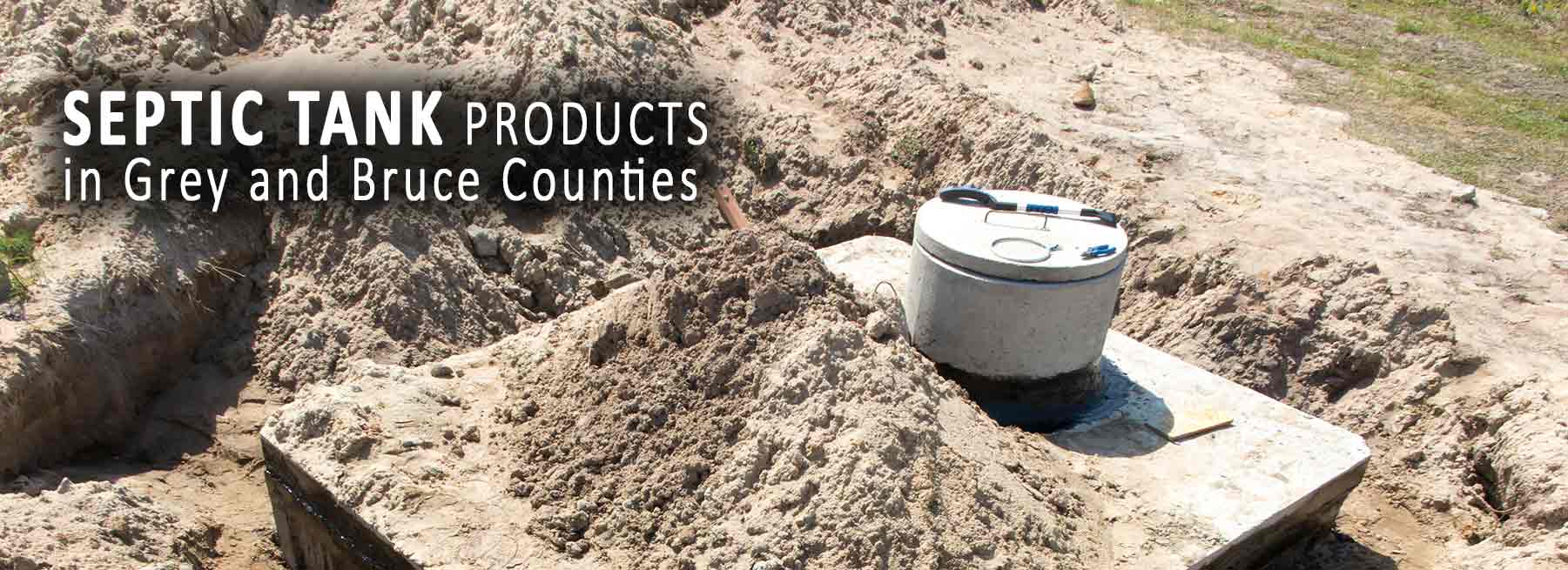 Septic Tank Products in Grey and Bruce Counties